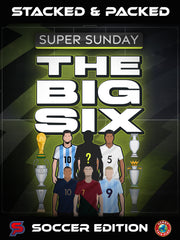 Super Sunday | The Big Six
